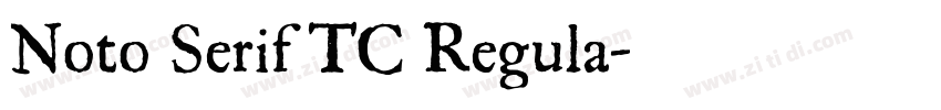 Noto Serif TC Regula字体转换